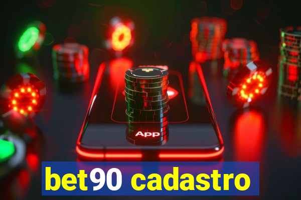 bet90 cadastro